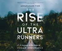 The_Rise_of_the_Ultra_Runners